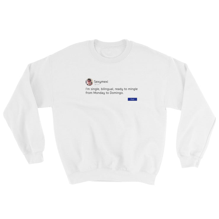 Ready To Mingle Unisex Sweatshirt