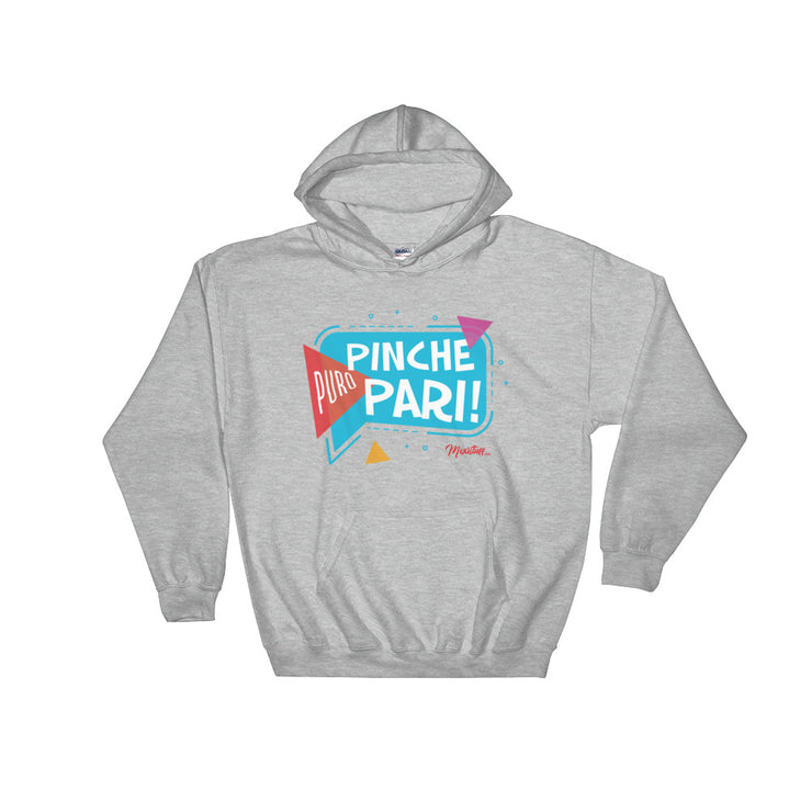 Puro Pinche Pari Unisex Hoodie