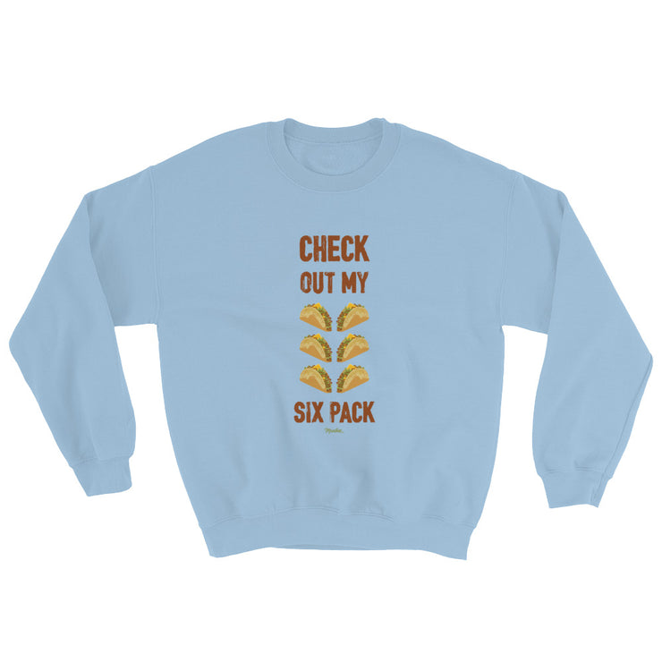 Check Out My Sixpack Unisex Sweatshirt