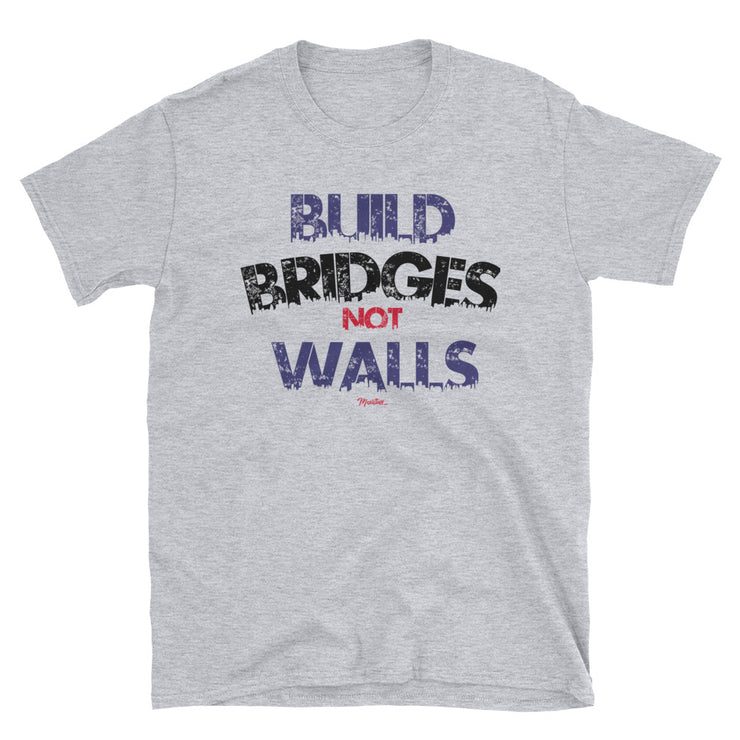 Build Bridges No Walls Unisex Tee