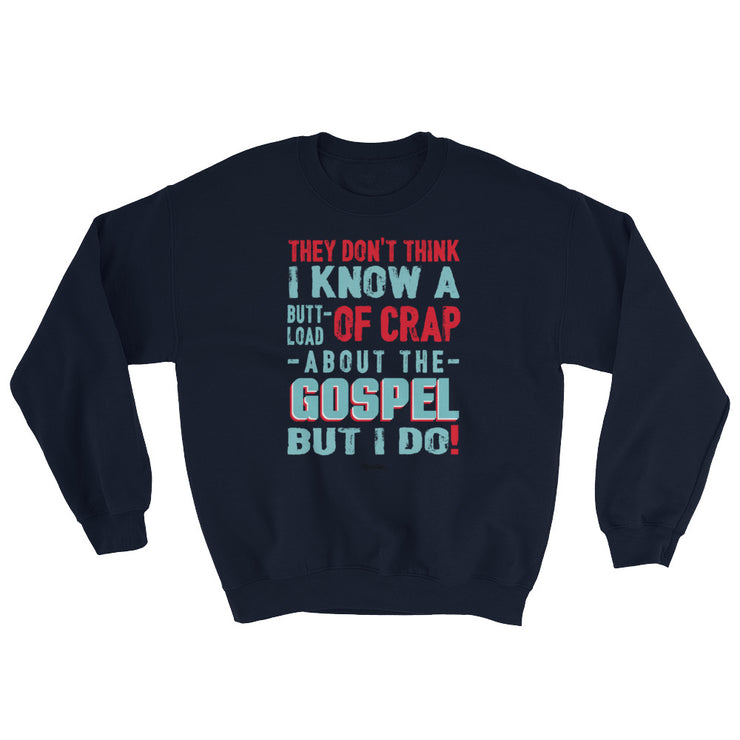 About The Gospel Unisex Sweatshirt