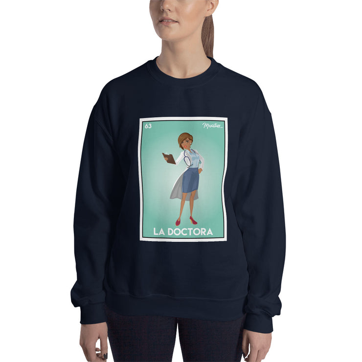 La Doctora Sweatshirt