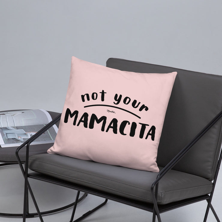 Not Your Mamacita Pillow