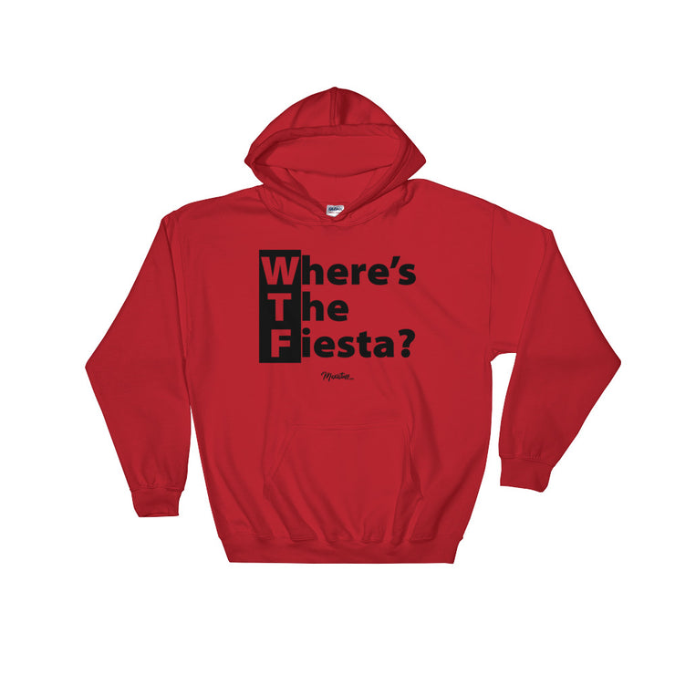 WTF (Where´s The Fiesta) Hoodie