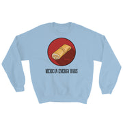 Mexican Energy Bars Unisex Sweatshirt