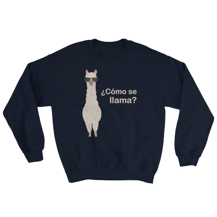 Como Se Llama Unisex Sweatshirt