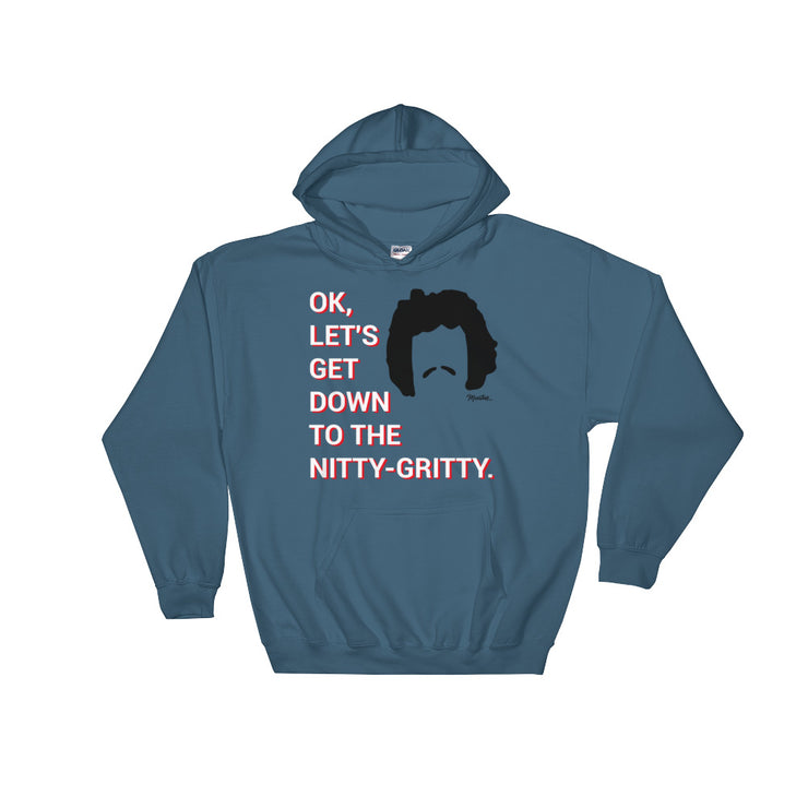 Down To The Nitty-Gritty Unisex Hoodie