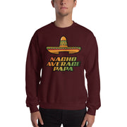 Nacho Average Papa Unisex Sweatshirt