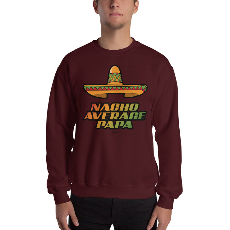 Nacho Average Papa Unisex Sweatshirt