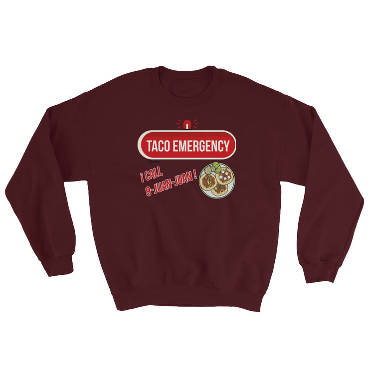 Taco Emergency Unisex Sweatshirt