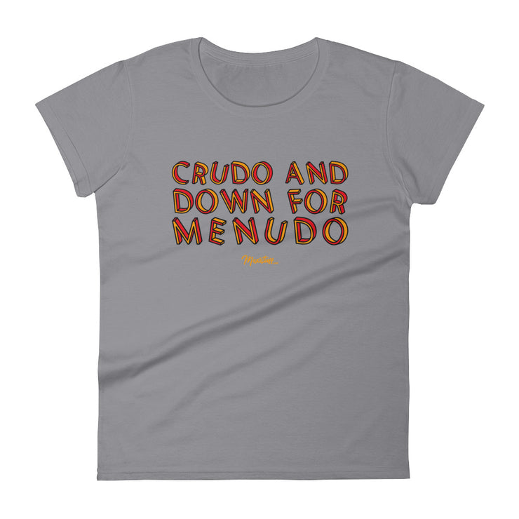 Crudo And Down For Menudo Women´s Premium Tee