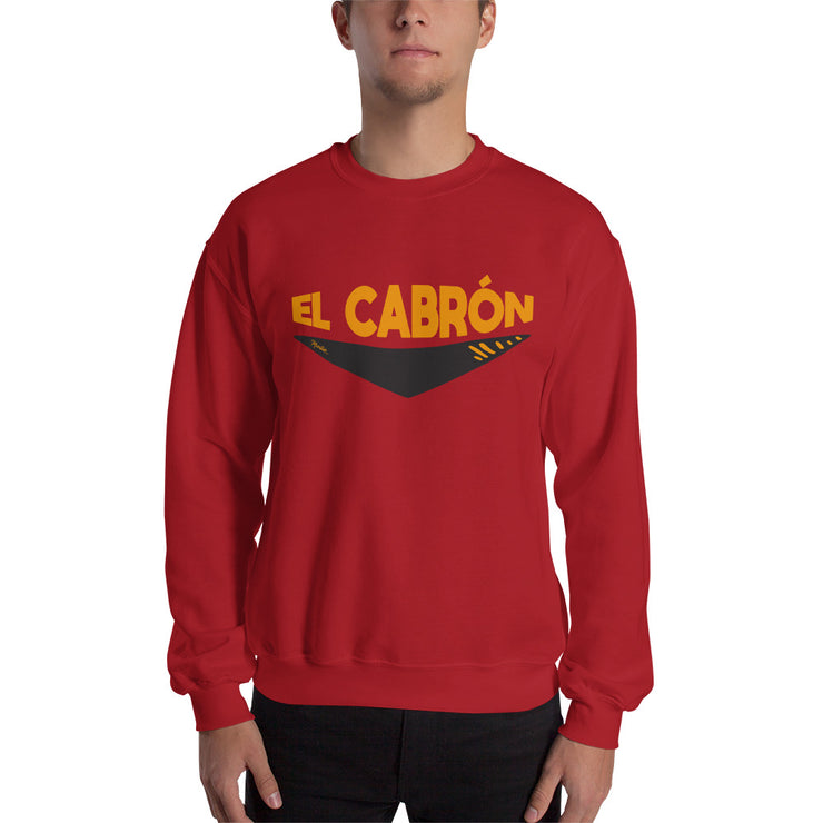 El Cabron Unisex Sweatshirt