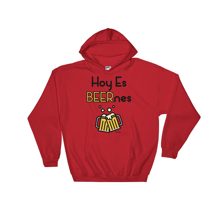 Hoy Es Beernes Unisex Hoodie