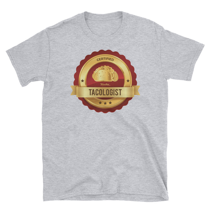 Certified Tacologist Unisex Tee