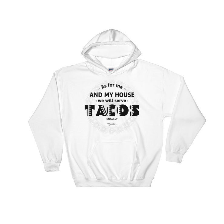 Serve Tacos Unisex Hoodie
