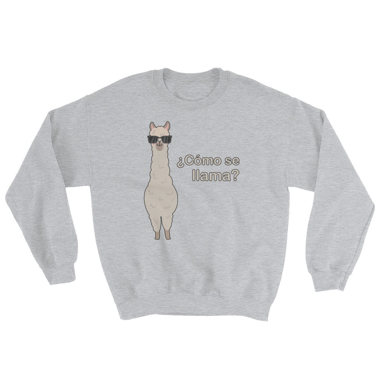 Como Se Llama Unisex Sweatshirt