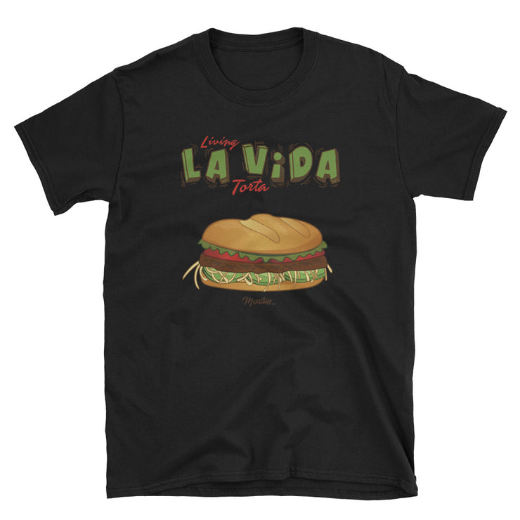 Living La Vida Torta Unisex Tee