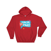 Puro Pinche Pari Unisex Hoodie