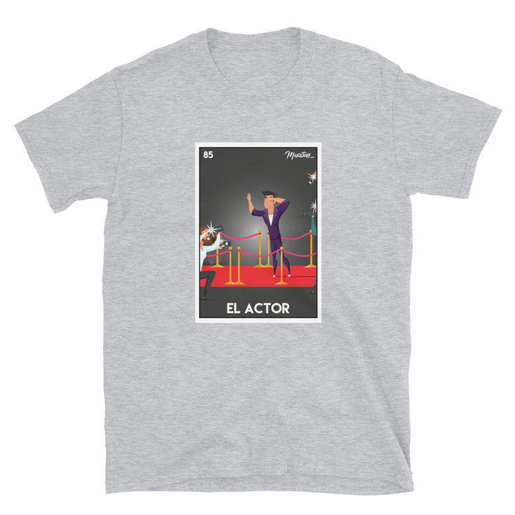 El Actor Unisex Tee