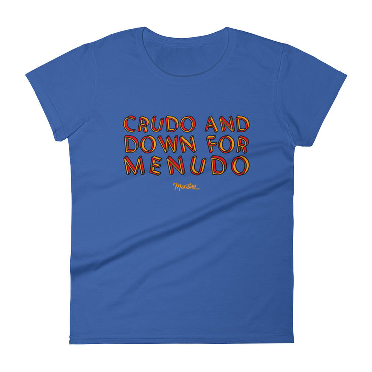 Crudo And Down For Menudo Women´s Premium Tee