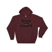 Build That Ladder Unisex Hoodie