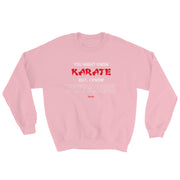 I Know Putazos Unisex Sweatshirt