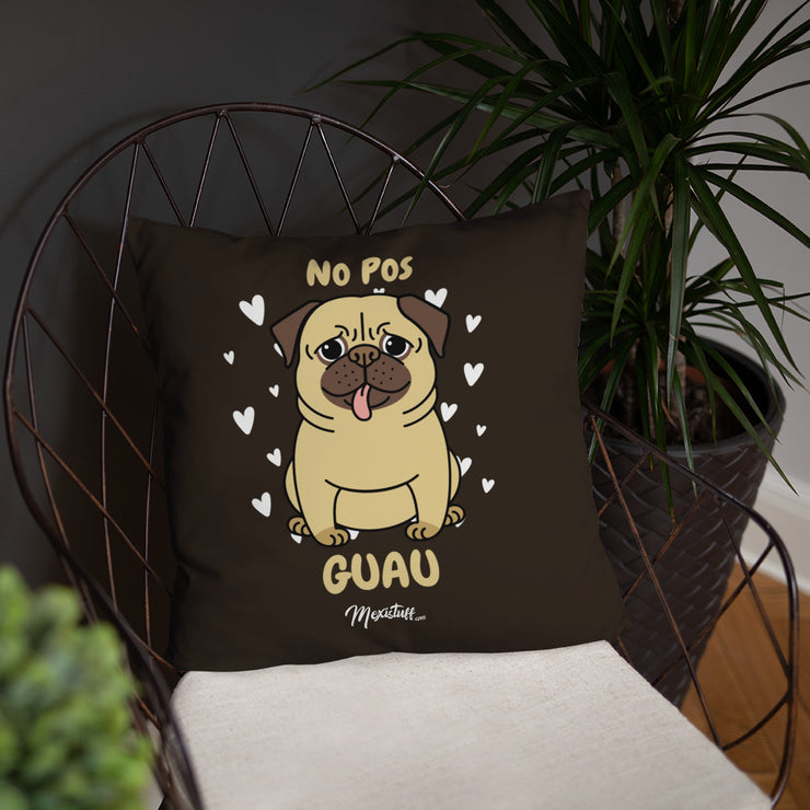 No Pos Guau Stuffed Pillow
