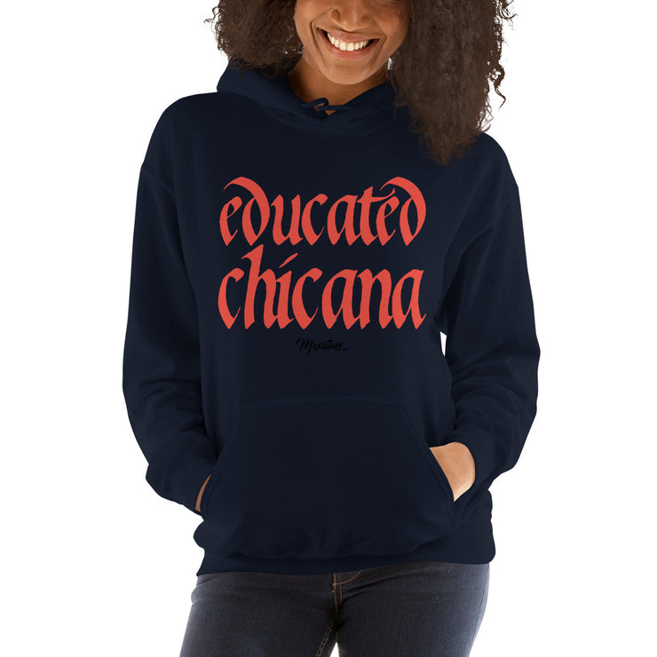 Educated Chicana Unisex Hoodie