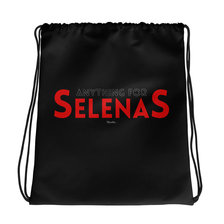 Anything For Selenas Drawstring bag