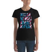 No Ban No Wall No Hate No Fear Women's Premium Tee