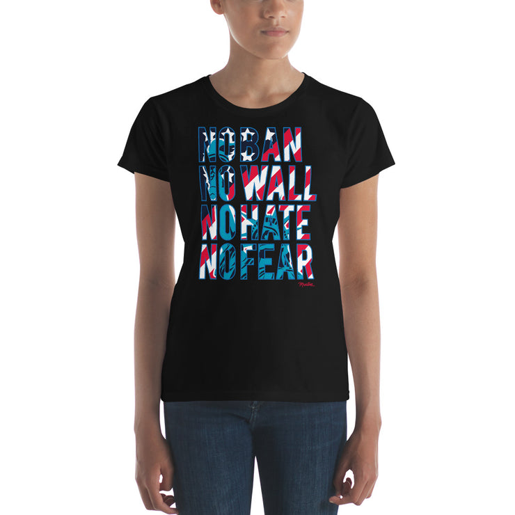 No Ban No Wall No Hate No Fear Women's Premium Tee