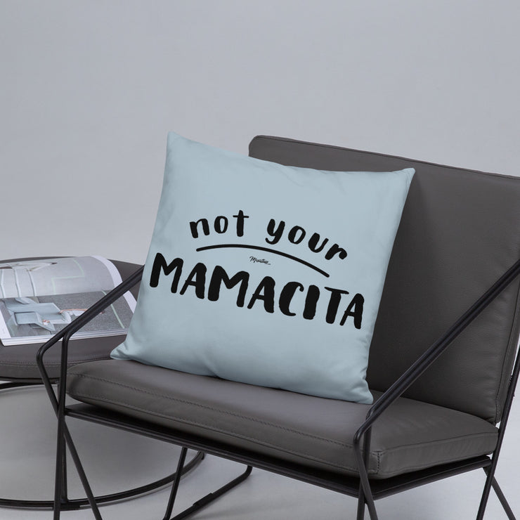 Not Your Mamacita Pillow