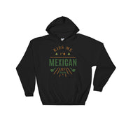 Kiss Me I´m Mexican Hoodie