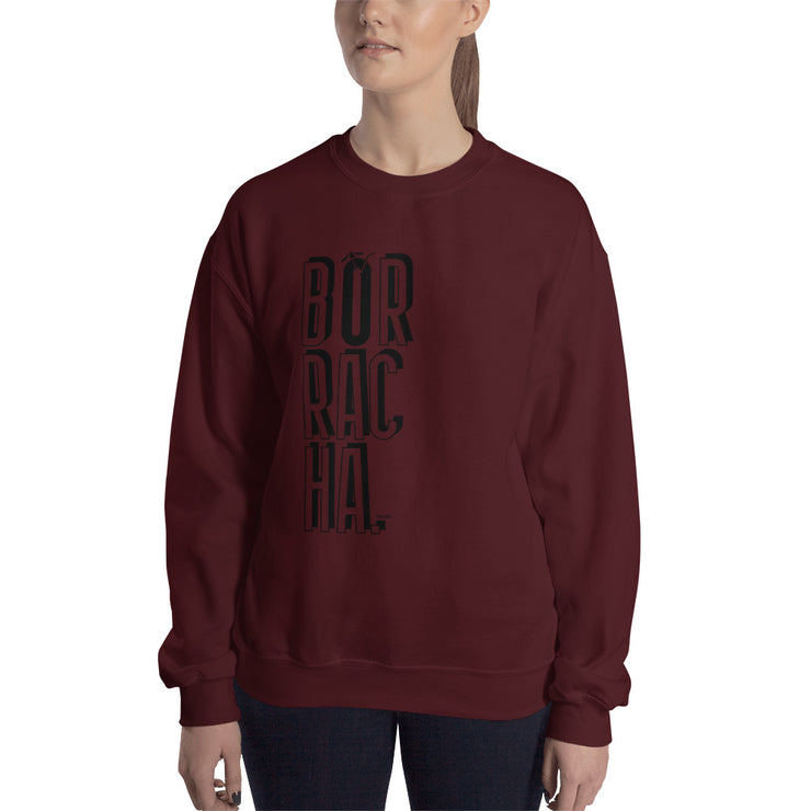 Borracha Unisex Sweatshirt