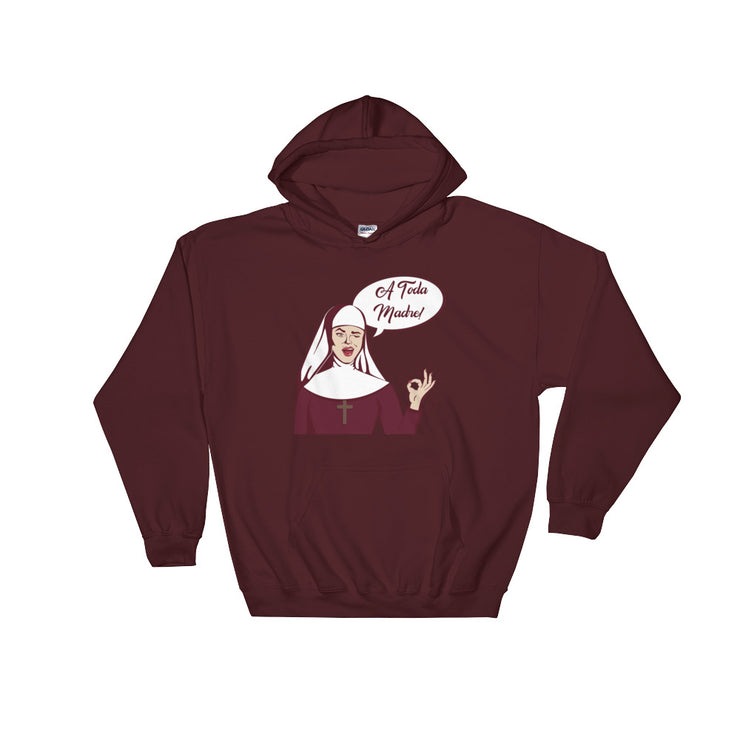 A Toda Madre Unisex Hoodie