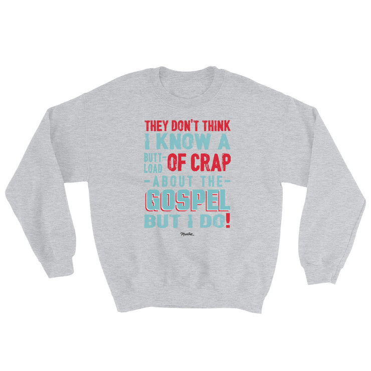 About The Gospel Unisex Sweatshirt