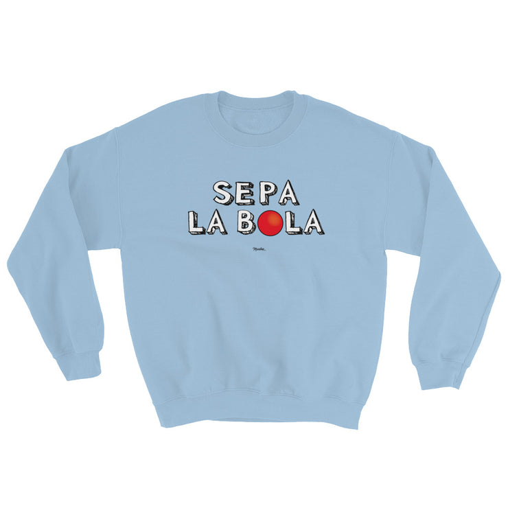 Sepa La Bola Unisex Sweatshirt