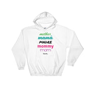 Mother Mamá Madre Hoodie