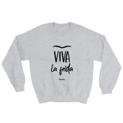 Viva La Frida Unisex Sweatshirt