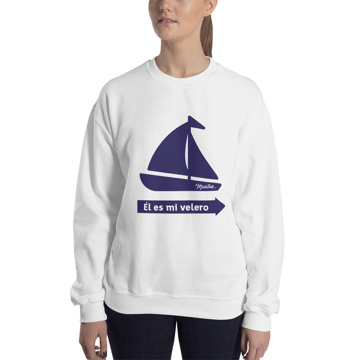 El Es Mi Velero Unisex Sweatshirt