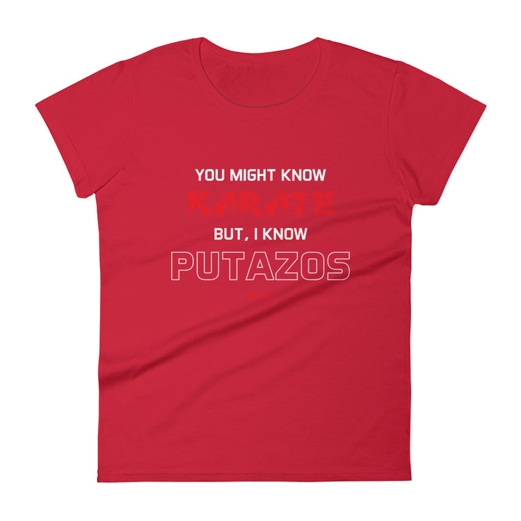 I Know Putazos Women's Premium Tee