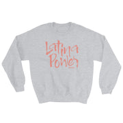 Latina Power Unisex Sweatshirt