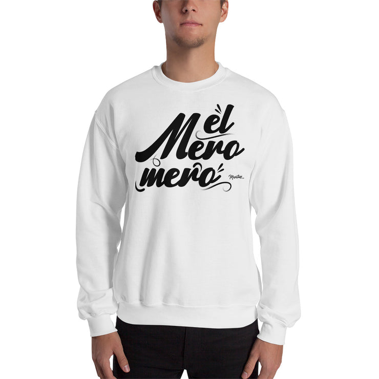 El Mero Mero Unisex Sweatshirt
