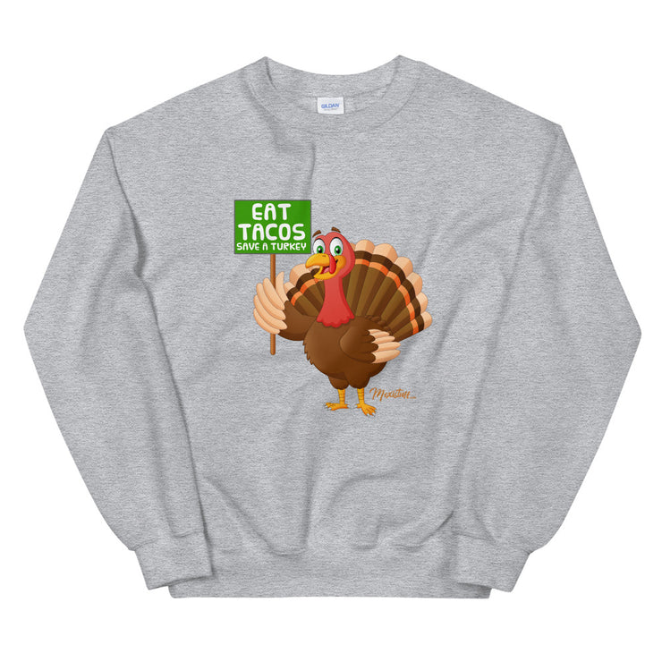 Save a Turkey Unisex Sweatshirt