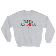 Sepa La Bola Unisex Sweatshirt