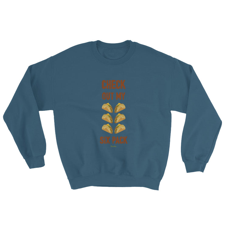 Check Out My Sixpack Unisex Sweatshirt