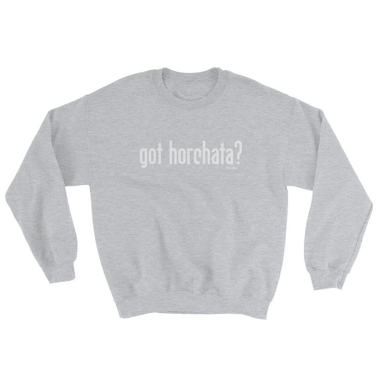 Got Horchata Unisex Sweatshirt