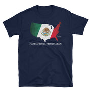 Make America México Again Unisex Tee
