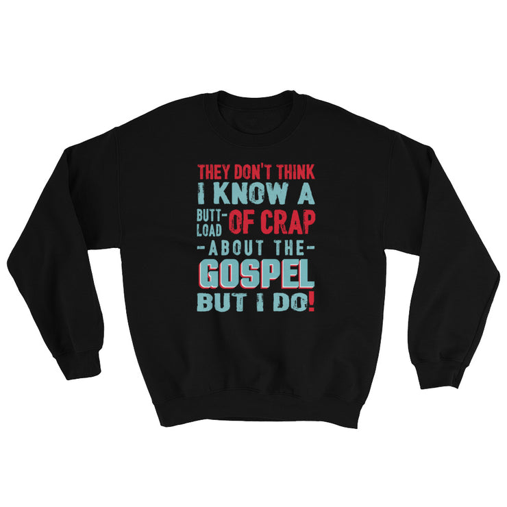 About The Gospel Unisex Sweatshirt