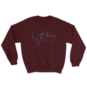 Canta Y No Llores Unisex Sweatshirt